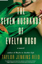 The Seven Husbands of Evelyn Hugo by Taylor Jenkins Reid