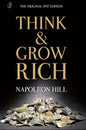Think and Grow Rich: The Original 1937 Unedited Edition by Napoleon Hill