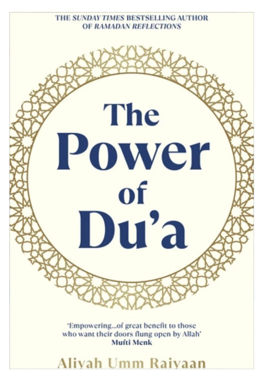 The Power of Du'a by Aliyah Umm Raiyaan